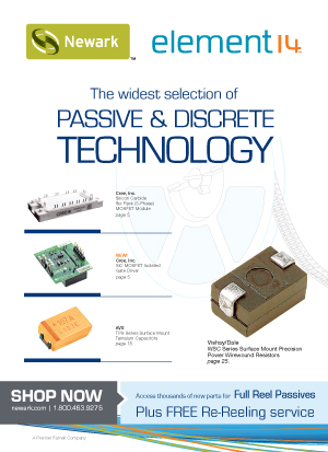 Newark element14 January 2014 Passive and Discrete Technology Catalog